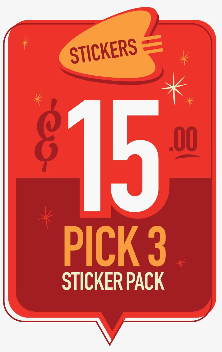Stickers: 3 Pack! Choose your own!